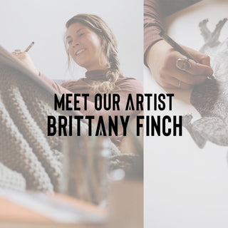 Meet Our Artist: Brittany Finch