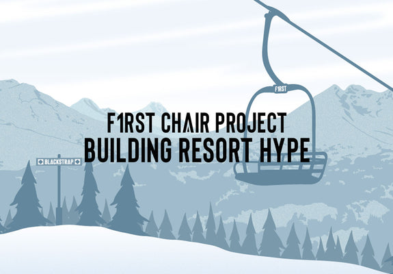 F1rst Chair Project: Building Resort Hype Across The Nation