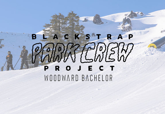 BlackStrap Park Crew Project Woodward Bachelor